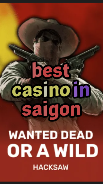 best casino in saigon-trdjkmsxjksdss.com